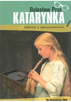 Katarynka. Lektura z opracowaniem w.2