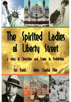 The Spirited Ladies of Liberty Street