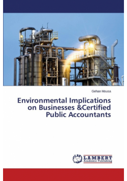 Environmental Implications on Businesses &Certified Public Accountants