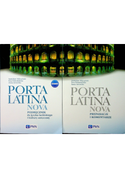 Porta Latina nova Podręcznik do języka łacińskiego i kultury antycznej Porta Latina nova Preparacje i komentarze