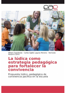 La lúdica como estrategia pedagógica para fortalecer la convivencia