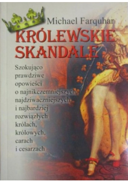 Królewskie skandale