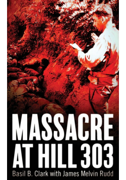 Massacre at Hill 303