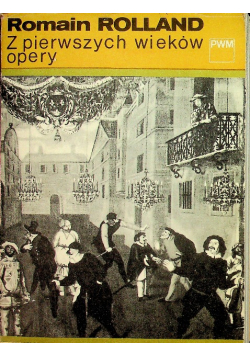 Z pierwszych wieków opery