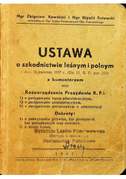 Ustawa o szkodnictwie leśnym i polnym 1947 r.