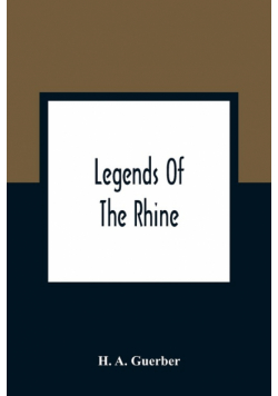 Legends Of The Rhine