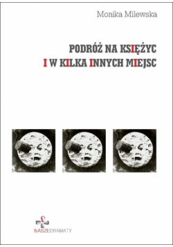 Podróż na księżyc i w kilka innych miejsc