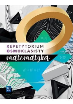 Egzamin ósmoklasisty Matematyka Repetytorium 2021