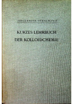 Kurzes lehrbuch der kolloidchemie 1949 r.