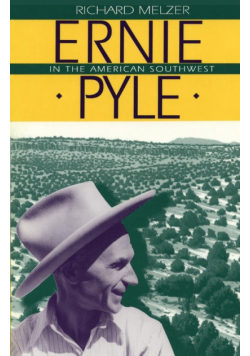 Ernie Pyle in the American Southwest