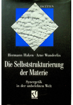 Die Selbststrukturierung der Materie