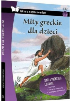 Mity greckie dla dzieci Lektura z opracowaniem