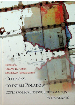 Co łączy co dzieli Polaków