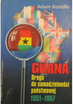 Ghana Droga do samodzielności państwowej 1951 - 1957