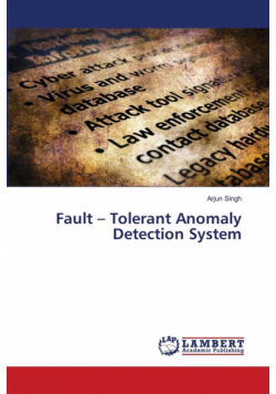Fault - Tolerant Anomaly Detection System