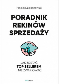 Poradnik Rekinów Sprzedaży.