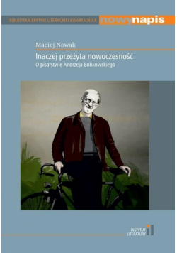Inaczej przeżyta nowoczesność...