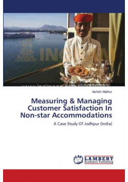 Measuring & Managing Customer Satisfaction In Non-star Accommodations