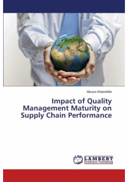 Impact of Quality Management Maturity on Supply Chain Performance