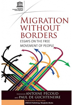 Migration Without Borders Essays on the Free Movement of People