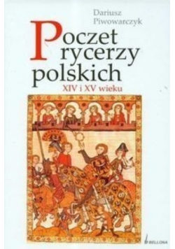 Poczet rycerzy polskich XIV i XV wieku