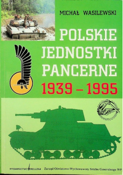 Polskie jednostki pancerne 1939 - 1995