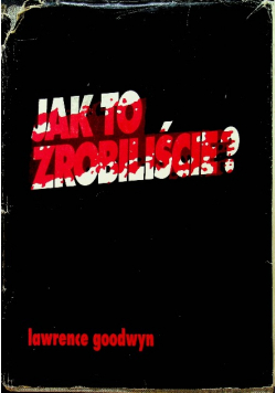 Jak to zrobiliście?