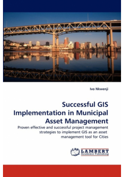 Successful GIS Implementation in Municipal Asset Management