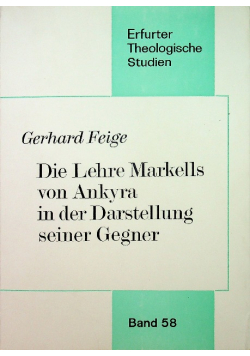 Die Lehre Markells von Ankyra in der Darstellung seiner Gegner