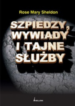 Szpiedzy wywiady i tajne służby