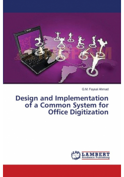 Design and Implementation of a Common System for Office Digitization