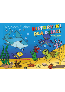 Historyjki dla dzieci w języku pol i ang. Cz.2