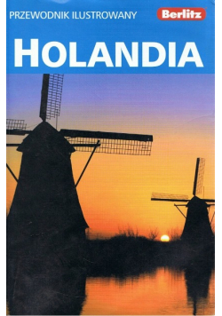 Holandia Przewodnik ilustrowany