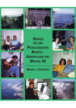 Diário de um Pesquisador Norte - Americano no Brasil III