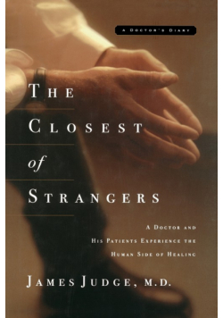 The Closest of Strangers