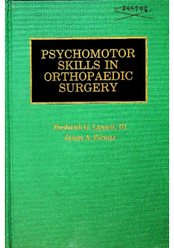 Psychomotor skills in orthopaedic surgery