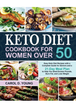 Keto Diet Cookbook for Women Over 50