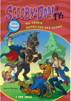 Scooby-Doo! i Ty: Na tropie Henry'ego bez głowy