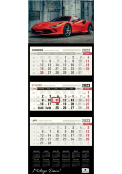 Kalendarz 2023 trójdzielny wypukła gł. Super auto