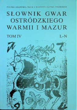 Słownik gwar ostródzkiego Warmii i Mazur tom 4