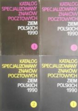 Katalog specjalizowany znaków pocztowych ziem polskich 1990 tim 1 do 4
