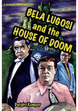 Bela Lugosi and the House of Doom