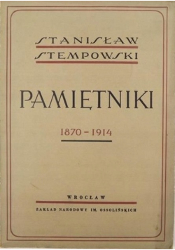 Pamiętniki 1870 - 1914