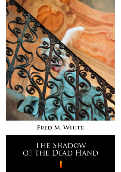 The Shadow of the Dead Hand