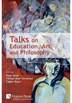 Talks on Education, Art, and Philosophy