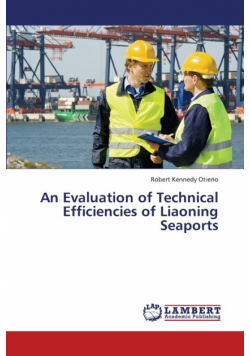 An Evaluation of Technical Efficiencies of Liaoning Seaports
