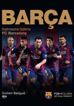 Barca Ilustrowana historia FC Barcelony