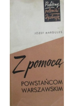 Z pomocą powstańcom warszawskim