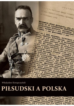 Piłsudski a Polska