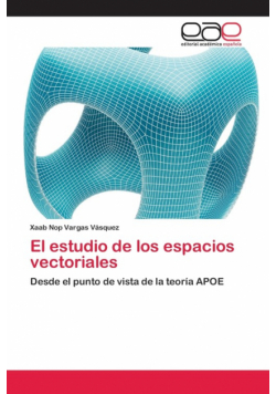 El estudio de los espacios vectoriales